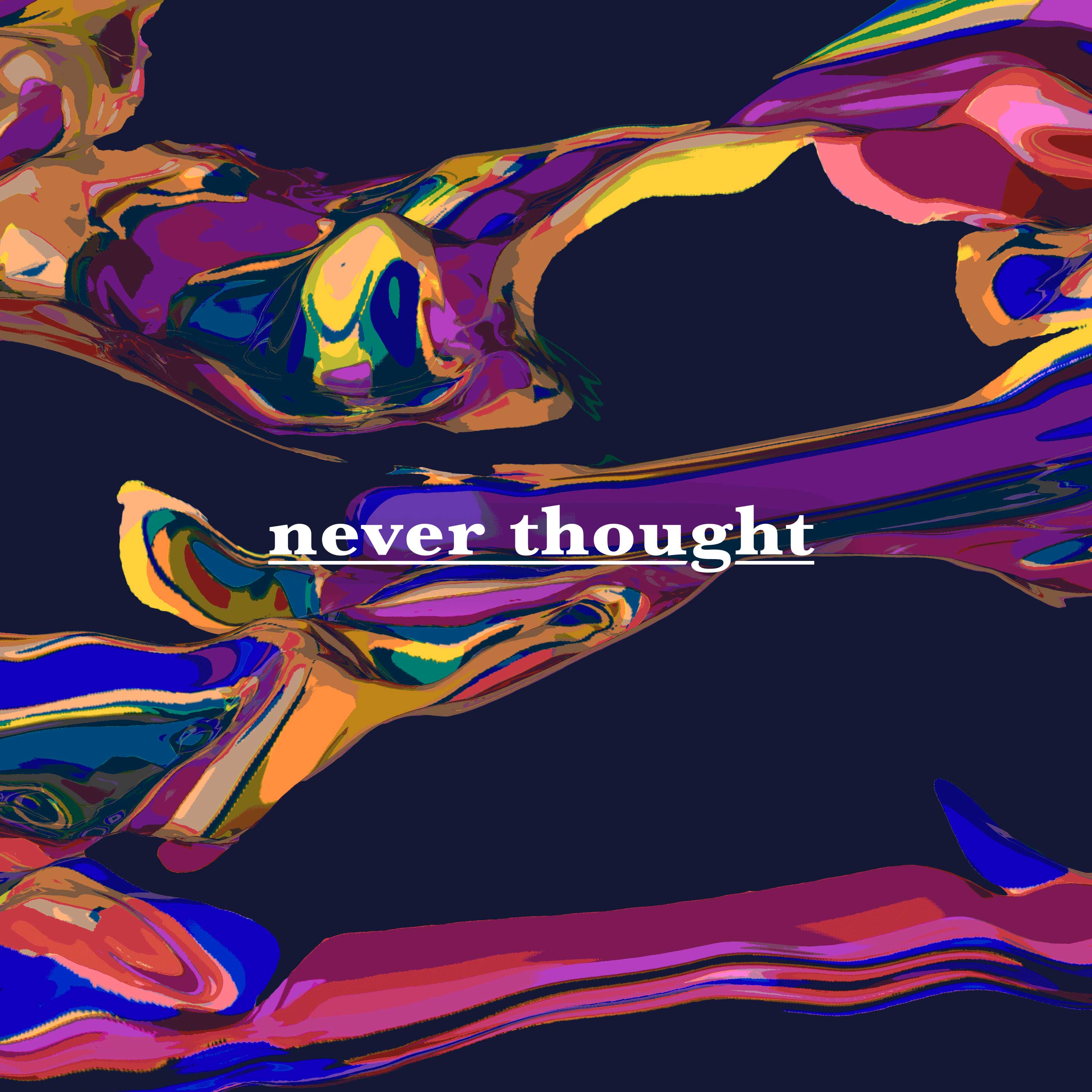 Cover For Never Thought